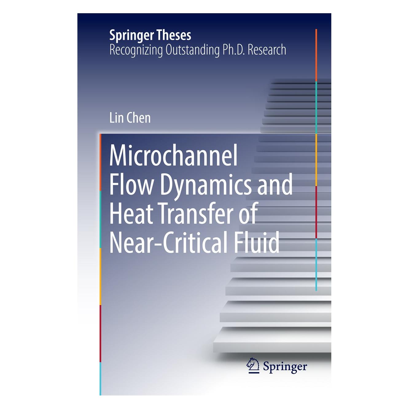 Springer Microchannel Flow Dynamics and Heat Transfer of Near-Critical Fluid (Englisch, Hardcover, Lin Chen) (9789811027833)