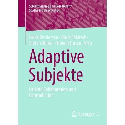 Adaptive Subjekte, Taschenbuch von , Springer Fachmedien Wiesbaden GmbH, 978-3-658-49530-5