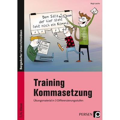 Training Kommasetzung, Taschenbuch von Birgit Lascho, Persen Verlag in der AAP Lehrerwelt GmbH, 978-3-403-23303-9