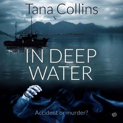 In Deep Water - Tana Collins, Audio, 9798337213897