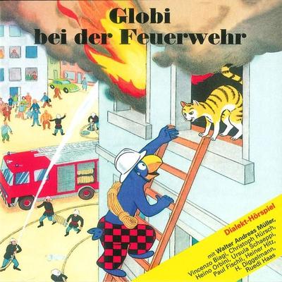 Globi bei der Feuerwehr - , Audio, 7619949822104