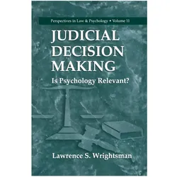 Judicial Decision Making, Sachbücher von Lawrence S. Wrightsman