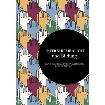 Interkulturalität und Bildung, Taschenbuch von , Lit Verlag, 978-3-643-50191-2