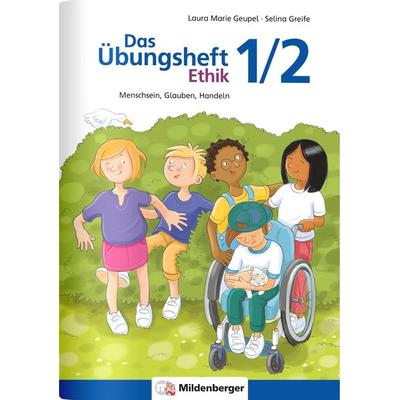 Das Übungsheft Ethik 1/2, Geheftet von Laura Marie Geupel,Selina Greife, Mildenberger Verlag GmbH, 978-3-619-20052-8
