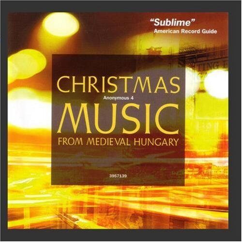 Anonymous 4 - Christmas Music from Medieval Hungary - Preis vom 30.09.2026 22:30:23 h