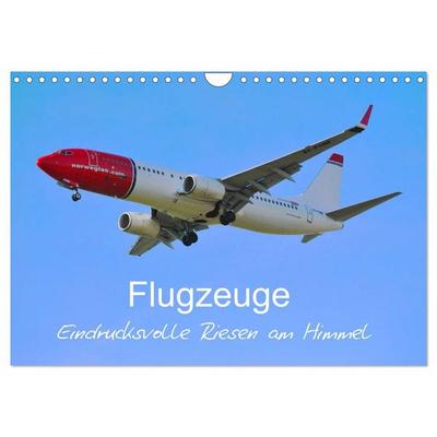 Flugzeuge - Eindrucksvolle Riesen am Himmel (Wandkalender 2027 DIN A4 quer), CALVENDO Monatskalender