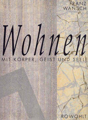 Franz Wansch - Wohnen mit Körper, Geist und Seele - Preis vom 09.10.2026 07:28:09 h