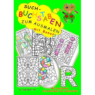 Such-Buchstaben zum Ausmalen, Taschenbuch von YoshiHeart.ART, Tredition, 978-3-384-11482-2