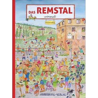 Das Remstal wimmelt, Gebundene Ausgabe von Christl Schlag, Silberburg