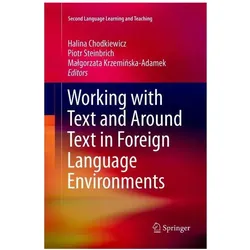 Working with Text and Around Text in Foreign Language Environments, Schulbücher von Piotr Steinbrich, Malgorzata Krzeminska-Adamek, Halina Chodkiewicz