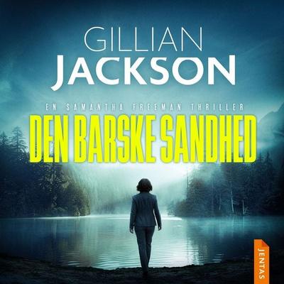 Den barske sandhed - Gillian Jackson, Audio, 9788742833568