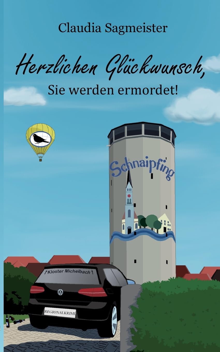 Claudia Sagmeister - Herzlichen Glückwunsch, Sie werden ermordet!: Meisinger Band 4 (Meisinger Krimi) - Preis vom 09.10.2026 07:28:09 h