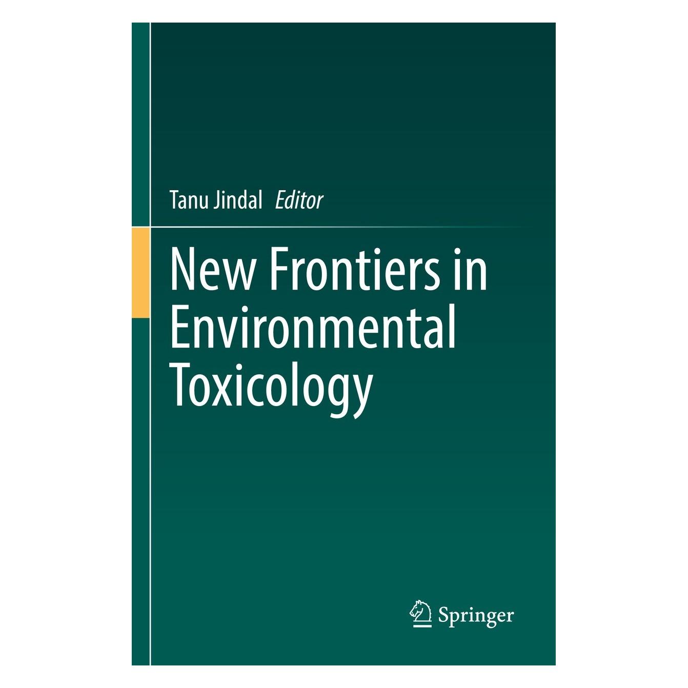 Springer New Frontiers in Environmental Toxicology (Englisch, Hardcover, Tanu Jindal) (9783030721725)
