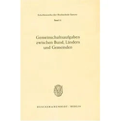 Gemeinschaftsaufgaben zwischen Bund, Ländern und Gemeinden., Fachbücher von Anonymus