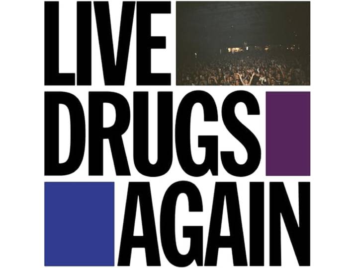 Live Drugs Again