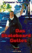 Teresa Zukic - Das Skateboard Gottes - Preis vom 01.10.2026 17:08:56 h