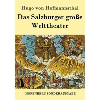 Das Salzburger große Welttheater, Taschenbuch von Hugo von Hofmannsthal, Hofenberg, 978-3-8430-8015-6