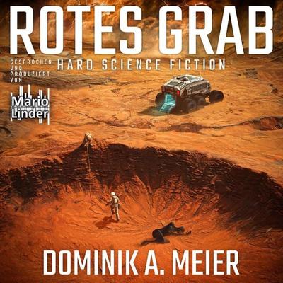 Rotes Grab: Hard Science Fiction - Dominik A. Meier, Audio, 4067248133088