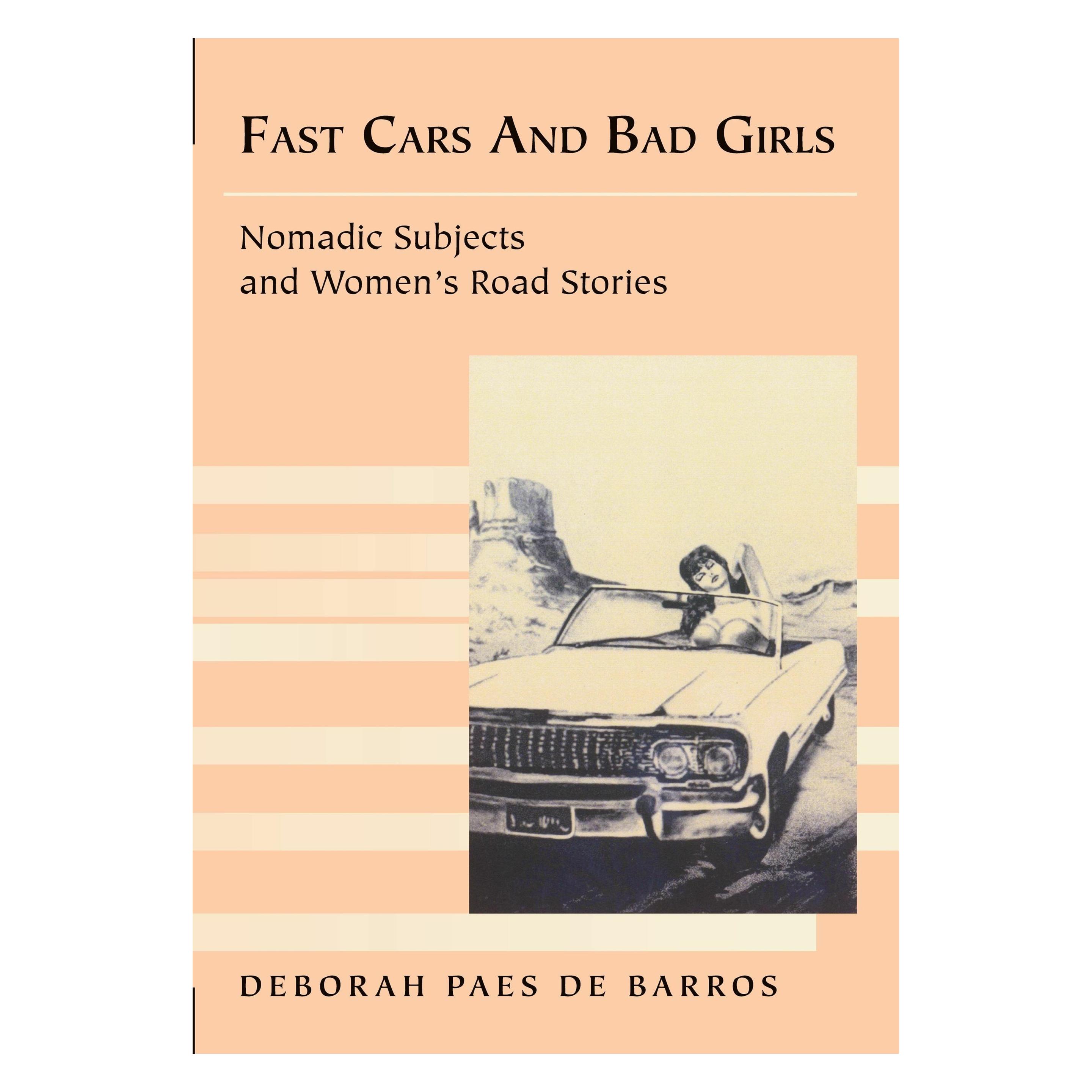 Peter Lang Fast Cars and Bad Girls (Englisch, Softcover, Deborah Paes De Barros) (47732145)