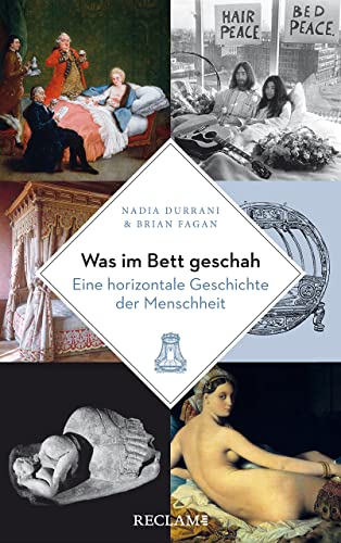Nadia Durrani - Was im Bett geschah: Eine horizontale Geschichte der Menschheit - Preis vom 15.10.2026 23:06:25 h