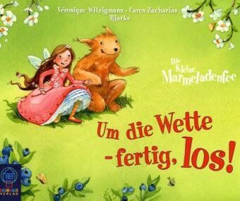 Véronique Witzigmann - Um die Wette - fertig, los!: Die kleine Marmeladenfee - Preis vom 12.10.2026 11:37:12 h