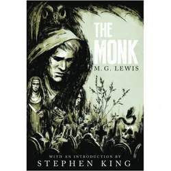 The Monk, Belletristik von Matthew Lewis, M G Lewis