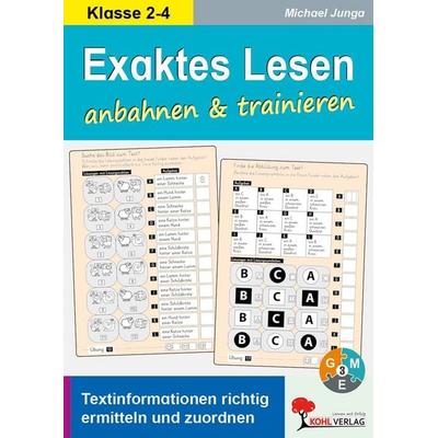 Exaktes Lesen anbahnen und trainieren, Taschenbuch von Michael Junga, KOHL VERLAG Der Verlag mit dem Baum, 978-3-9884117-9-2