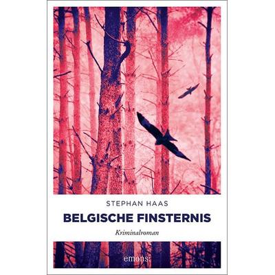 Belgische Finsternis, Taschenbuch von Stephan Haas, Emons Verlag