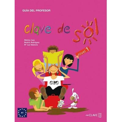 Clave de sol, Taschenbuch von Mónica Caso,Beatriz Rodríguez,María Luz Valencia, EnClave ELE, 978-84-96942-01-1