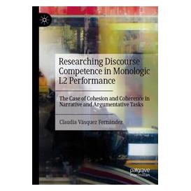 Umbreit Researching Discourse Competence in Monologic L2 Performance (Englisch, Softcover, Claudia Vsquez Fernndez) (74729552)