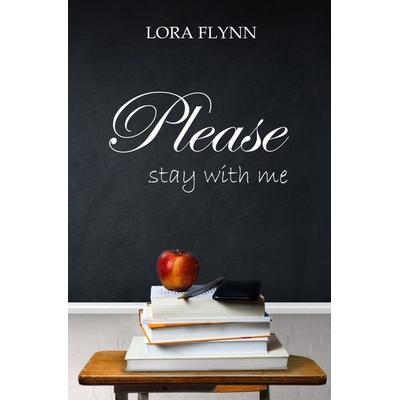 Please stay with me, Taschenbuch von Lora Flynn, Epubli, 978-3-7531-4758-1