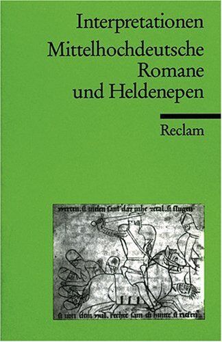 Horst Brunner - Interpretationen: Mittelhochdeutsche Romane und Heldenepen - Preis vom 05.10.2026 03:47:11 h