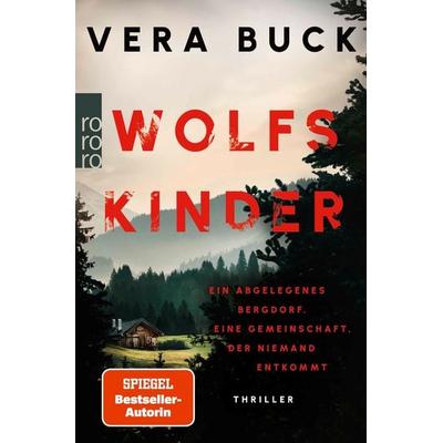 Wolfskinder, Taschenbuch von Vera Buck, Rowohlt Taschenbuch, 978-3-499-00969-3