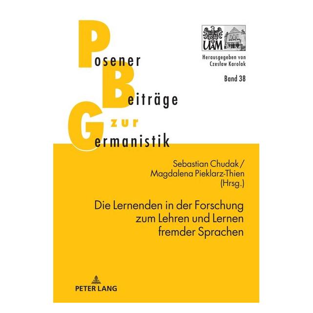 Peter Lang Die Lernenden in der Forschung zum Lehren und Lernen fremder Sprachen (Deutsch, Hardcover, Czeslaw Karolak, Magdalena Pieklarz-Thien, Sebastian Chudak) (35142400)