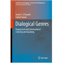 Dialogical Genres, Fachbücher von Daniel C. O'Connell, Sabine Kowal