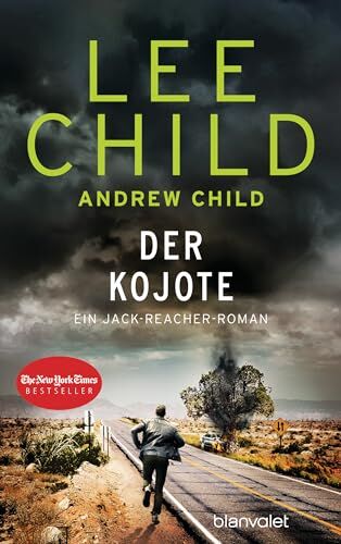 Lee Child - Der Kojote: Ein Jack-Reacher-Roman (Die-Jack-Reacher-Romane, Band 26) - Preis vom 15.10.2026 23:06:25 h
