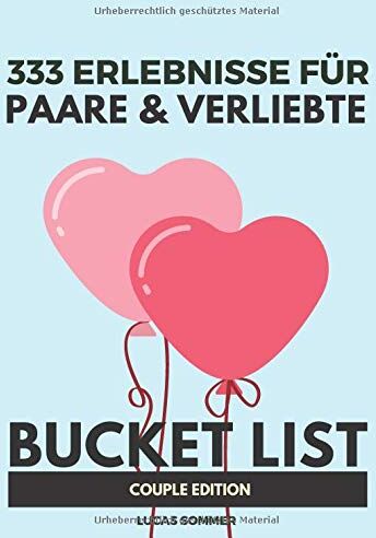 Lucas Sommer - 333 Erlebnisse für Paare & Verliebte: Bucket List Pärchen Edition - Preis vom 30.09.2026 09:01:18 h