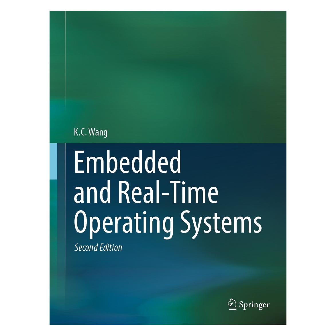 Springer Wang:Embedded and Real-Time Operating S (Englisch, Hardcover, K. C. Wang) (9783031287008)
