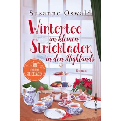 Wintertee im kleinen Strickladen in den Highlands, Taschenbuch von Susanne Oswald, HarperCollins