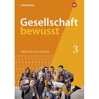 Gesellschaft bewusst - Ausgabe 2021 für Nordrhein-Westfalen, Gebundene Ausgabe von , Westermann Schulbuchverlag, 978-3-14-105351-7