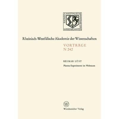 Plasma-Experimente im Weltraum, Taschenbuch von Reimar Lüst, VS Verlag für Sozialwissenschaften, 978-3-663-01771-4
