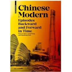 Chinese Modern, Sachbücher von Peter G. Rowe