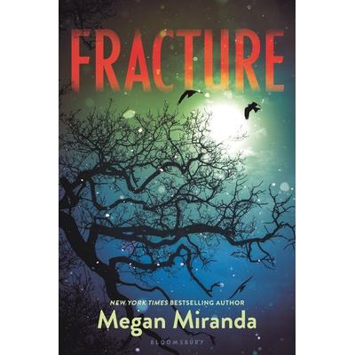 Fracture, Taschenbuch von Megan Miranda, Bloomsbury Academic, 978-0-8027-3431-0