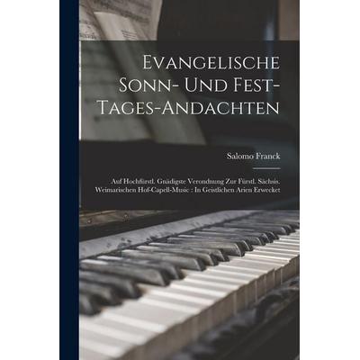 Evangelische Sonn- Und Fest-Tages-Andachten -