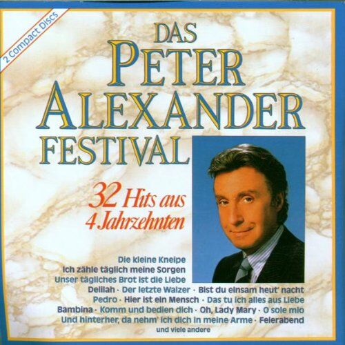 Peter Alexander - Festival - 32 Hits aus 4 Jahrzehnten - Preis vom 08.10.2026 07:26:42 h