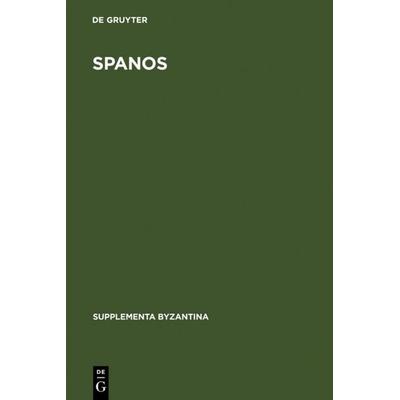 Spanos, Gebundene Ausgabe von , De Gruyter, 978-3-11-006606-7