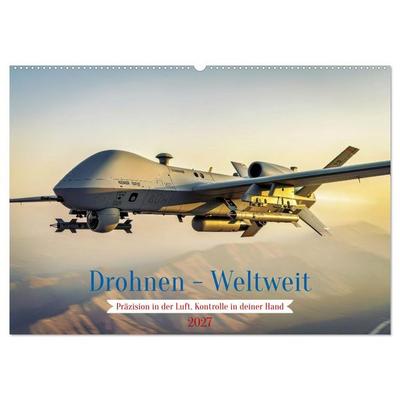 Drohnen - Weltweit (Wandkalender 2027 DIN A2 quer), CALVENDO Monatskalender