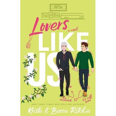 Lovers Like Us (Special Edition), Taschenbuch von Krista Ritchie,Becca Ritchie, K.B. Ritchie LLC, 978-1-950165-47-6