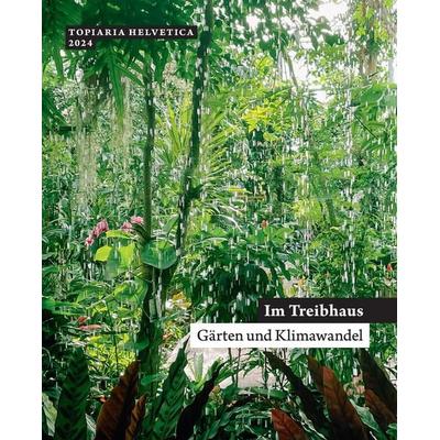 Im Treibhaus, Taschenbuch von , Vdf Hochschulverlag AG, 978-3-7281-4177-4