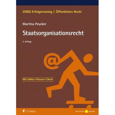 Staatsorganisationsrecht, Taschenbuch von Martina Peucker, C.F. Müller